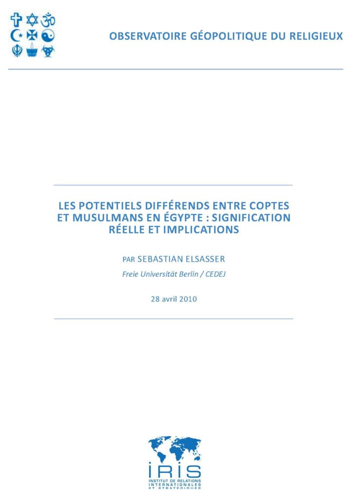 Les potentiels différends entre Coptes et Musulmans en Égypte : signification réelle et implications
