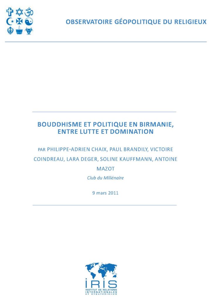 Bouddhisme et Politique en Birmanie, entre lutte et domination.
