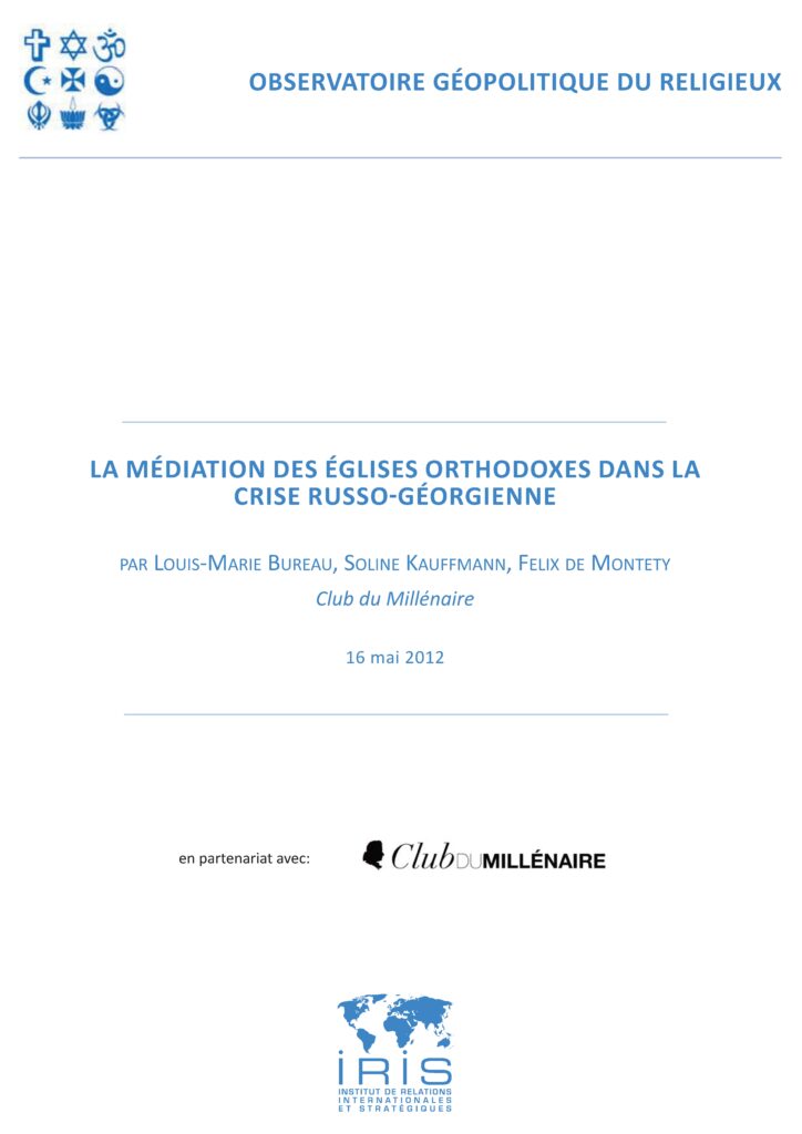 La médiation des églises orthodoxes dans la crise russo-géorgienne
