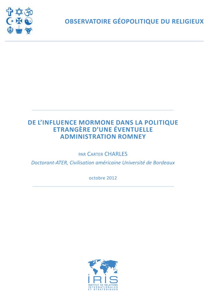 De l’influence mormone dans la politique etrangère d’une éventuelle administration Romney
