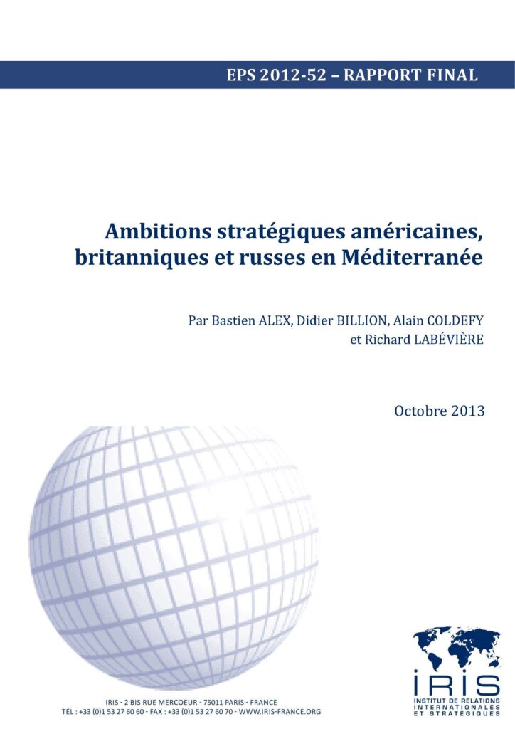 Ambitions stratégiques américaines, britanniques et russes en Méditerranée
