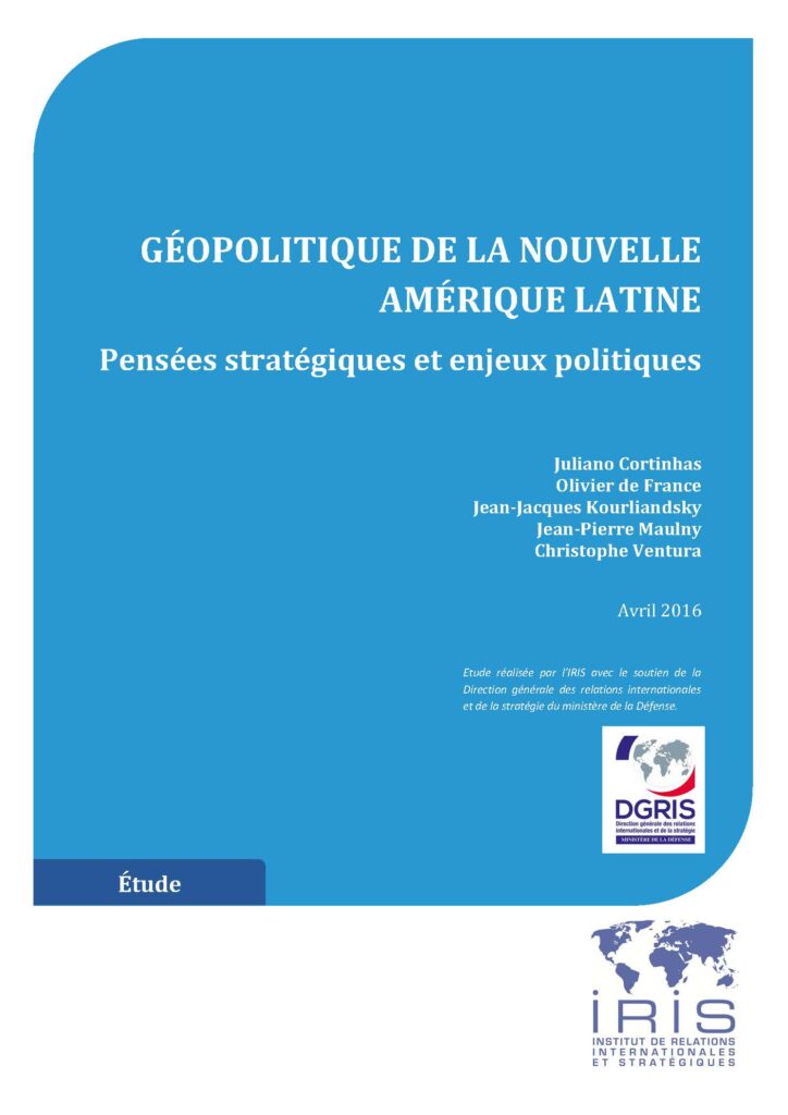 Géopolitique de la nouvelle Amérique latine. Pensées stratégiques et enjeux politiques
