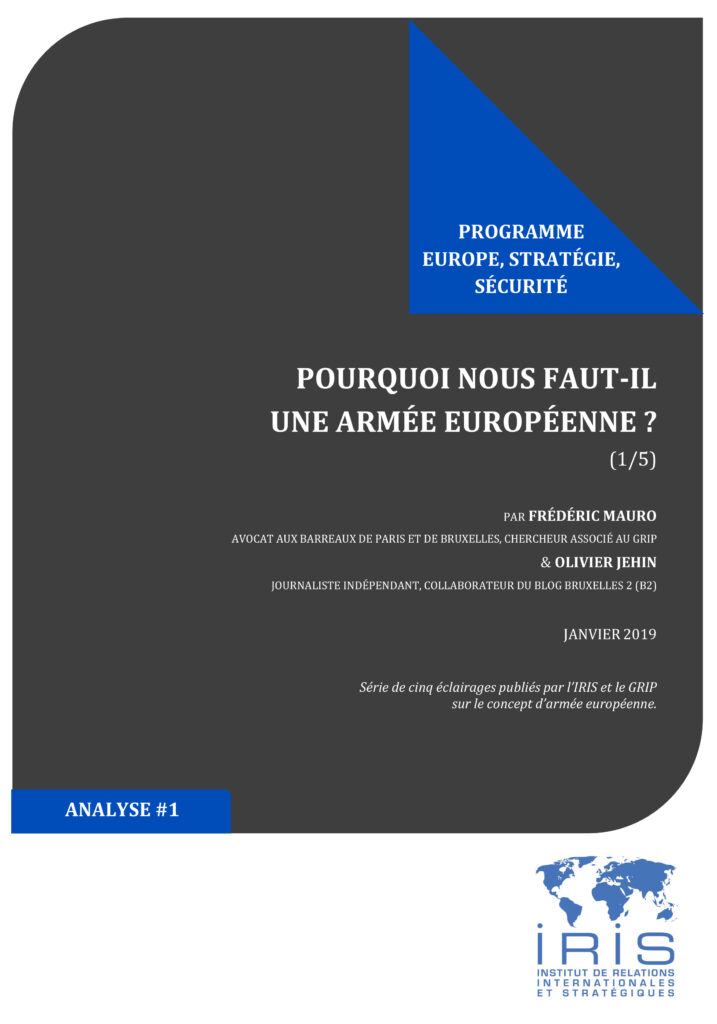 Pourquoi nous faut-il une armée européenne ? (1/5)
