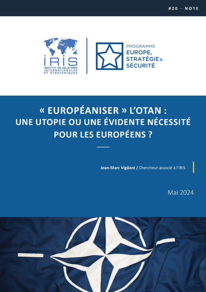 « Européaniser » l’OTAN : une utopie ou une évidente nécessité pour les Européens ?
