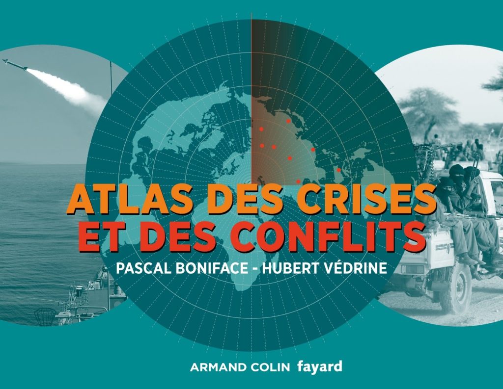 Atlas des crises et des conflits
