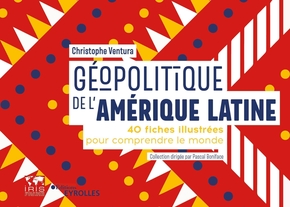 Géopolitique de l’Amérique latine
