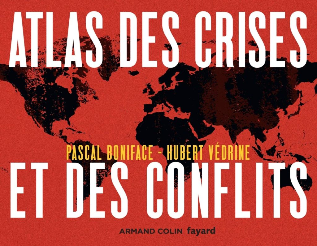 Atlas des crises et des conflits
