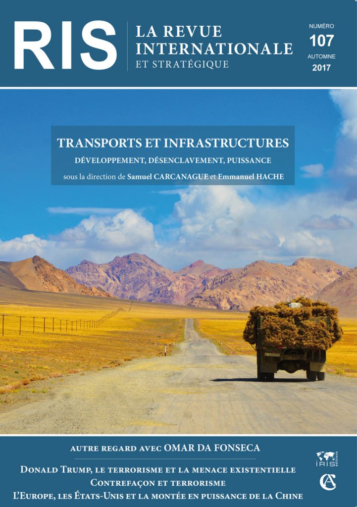 Transports et infrastructures : développement, désenclavement, puissance
