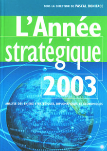 L’Année stratégique 2003
