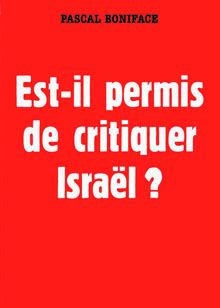 Est-il permis de critiquer Israël ?
