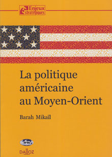 La politique américaine au Moyen-Orient
