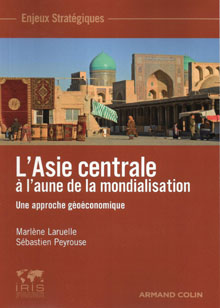 L’Asie centrale à l’aune de la mondialisation
