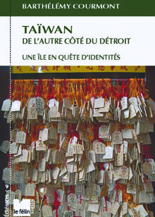 Taïwan de l’autre côté du détroit
