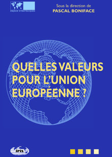 Quelles valeurs pour l’Union européenne ?
