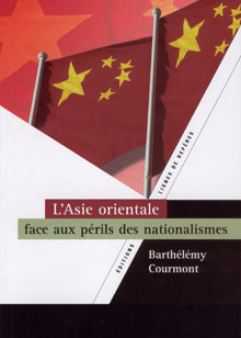 L’Asie orientale face aux périls des nationalismes
