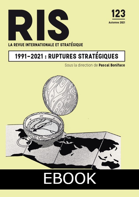 [EBOOK] 1991-2021 : ruptures stratégiques
