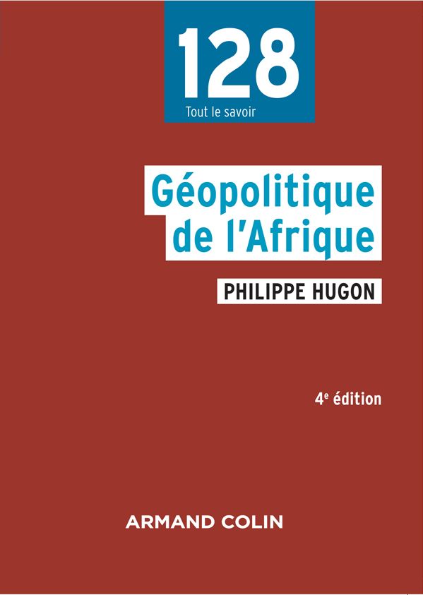 Géopolitique de l’Afrique (4e édition)
