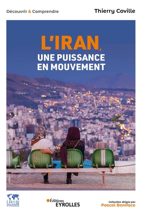 L’Iran, une puissance en mouvement
