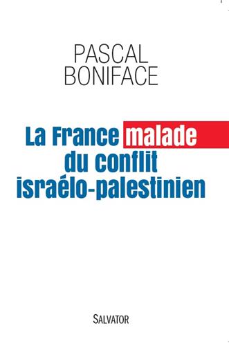 La France malade du conflit israélo-palestinien
