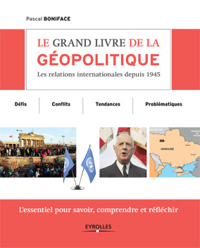 Le grand livre de la géopolitique
