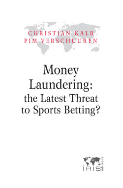 Money Laundering: the Latest Threat to Sports Betting?
