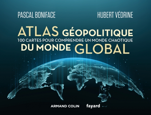 Atlas géopolitique du monde global – 5e édition
