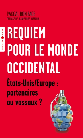 Requiem pour le monde occidental
