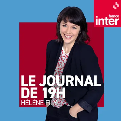 Journal de 19h, France inter
