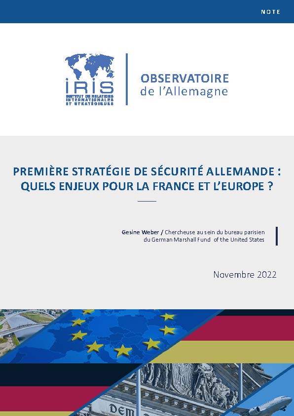 Première stratégie de sécurité allemande : quels enjeux pour la France et l’Europe ?
