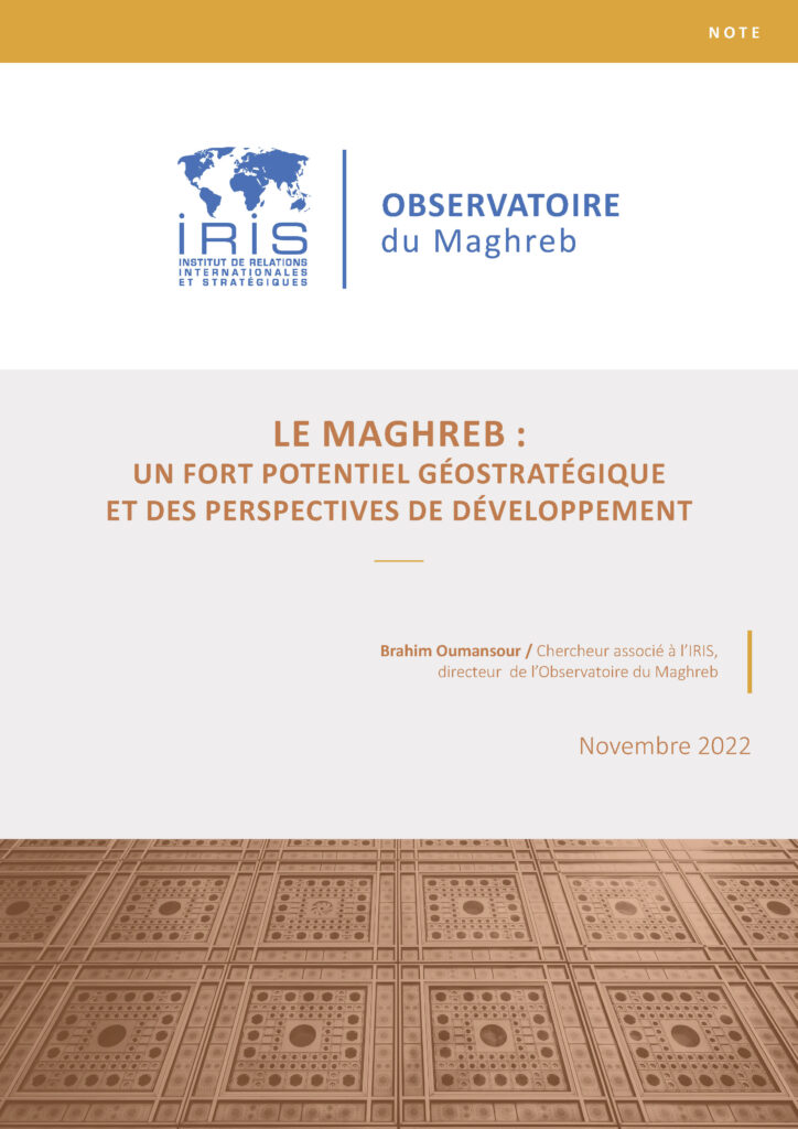 Le Maghreb : un fort potentiel géostratégique et des perspectives de développement
