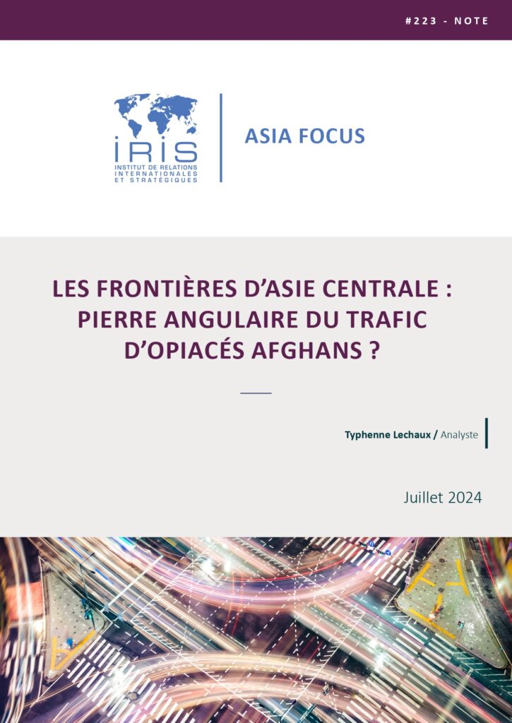 Les frontières d’Asie centrale : pierre angulaire du trafic d’opiacés afghans ?
