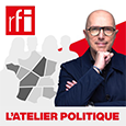 L’atelier politique – RFI
