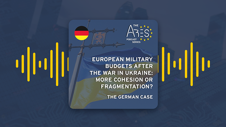 European Military Budgets After the War in Ukraine: More Cohesion or Fragmentation? The German Case
