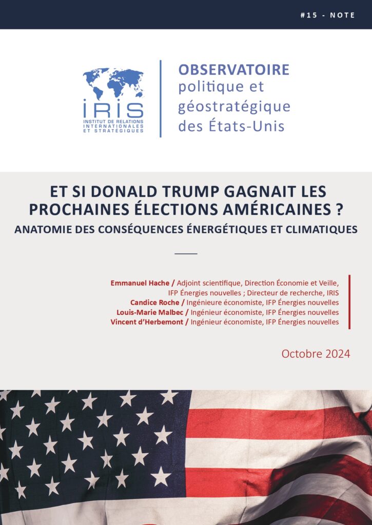 Et si Donald Trump gagnait les prochaines élections américaines ? Anatomie des conséquences énergétiques et climatiques
